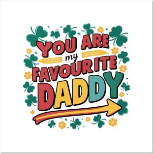 You Are My Favourite Daddy Posters and Art